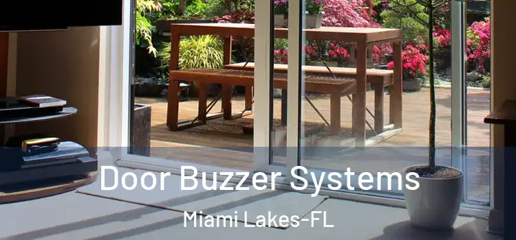  Door Buzzer Systems Miami Lakes-FL